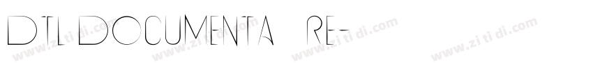 DTL Documenta   Re字体转换